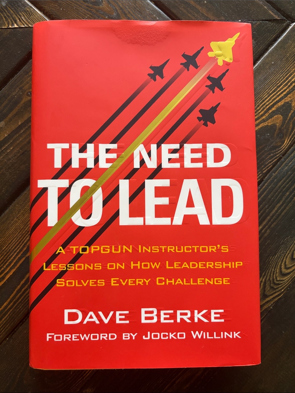 The Need to Lead by Dave Berke - Red Hardcover